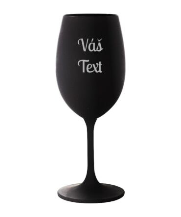 Sklenice na víno s gravírováním vlastního textu 0,35 l | KLARA černá